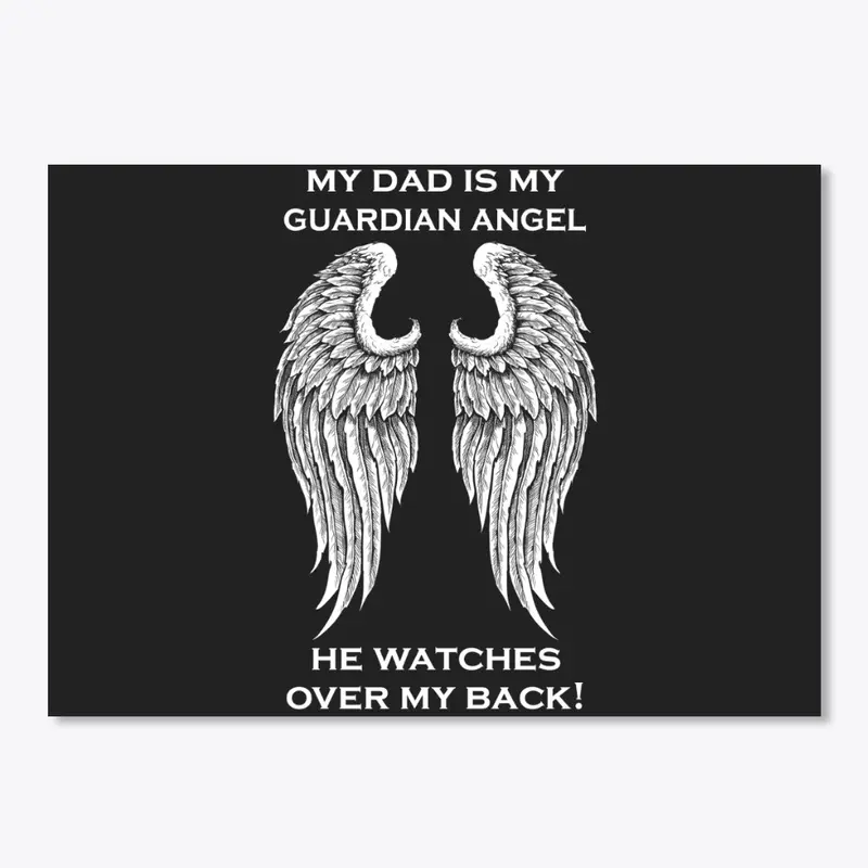 Dad Guardian Angel - ENDING SOON